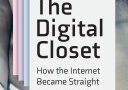 The Digital Closet: How the Internet Became Straight, Alexander Monea (2022)