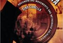 Activist Media: Documenting Movements and Networked Solidarity, Gino Canella (2022)