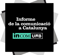 Informe de la Comunicació a Catalunya InCom-UAB